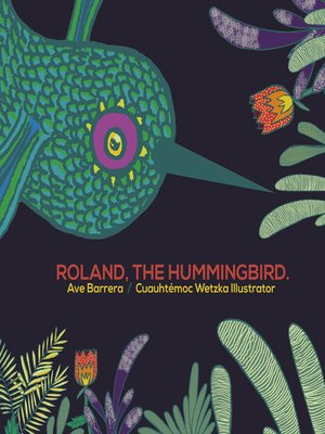 cover image of Rolando, the Hummingbird